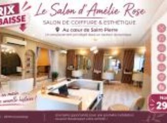 À vendre salon de coiffure & esthétique Amelie Rose situé au cœur de Saint-Pierre Réunion