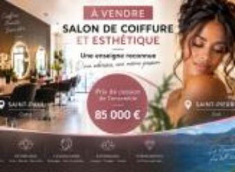 En vente enseigne reconnue dans la coiffure et l’esthétique situé à Saint-Paul et Saint-Pierre Réunion